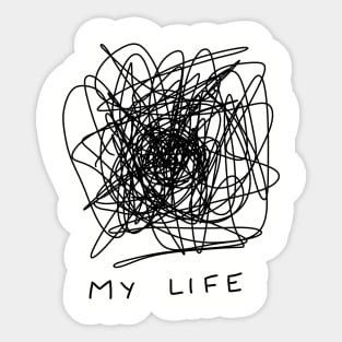 My chaotic life as a mom Sticker